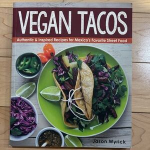 3/$40 - Vegan Tacos Cookbook by Jason Wyrick